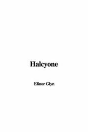 Cover of: Halcyone by Elinor Glyn, Elinor Glyn