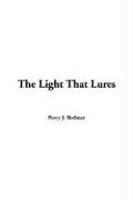 Cover of: The Light That Lures by Percy James Brebner
