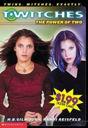 Cover of: The Power of Two by H. B. Gilmour, Randi Reisfeld