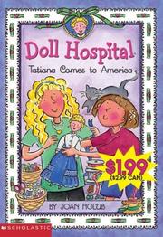 Cover of: Tatiana Comes to America by Joan Holub