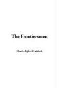 Cover of: The Frontiersmen by Mary Noailles Murfree