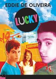 Cover of: Lucky by Eddie De Oliveira