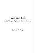 Cover of: Love and Life | Charlotte Mary Yonge