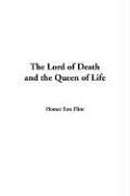 Cover of: The Lord of Death and the Queen of Life by Homer Eon Flint, Homer Eon Flint