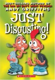 Cover of: Just Disgusting by Andy Griffiths