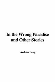 Cover of: In the Wrong Paradise And Other Stories | Andrew Lang