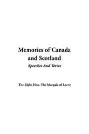 Cover of: Memories of Canada and Scotland | Marquis of Lorne
