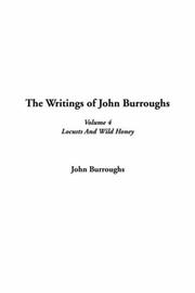 Cover of: The Writings of John Burroughs by John Burroughs, John Burroughs, John Burroughs