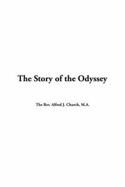Cover of: The Story of the Odyssey by Alfred John Church