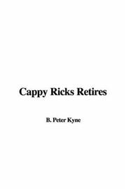 Cover of: Cappy Ricks Retires | Peter B. Kyne