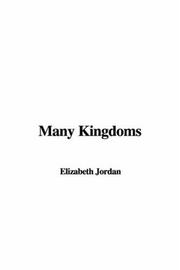 Cover of: Many Kingdoms | Elizabeth Jordan