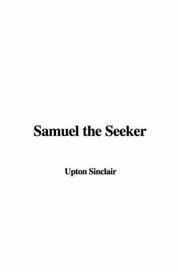 Cover of: Samuel the Seeker by Upton Sinclair