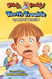 Cover of: Tooth trouble by Abby Klein