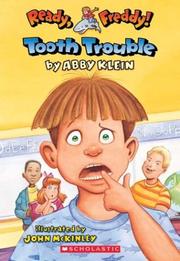 Cover of: Ready Freddy! Tooth Trouble (Ready, Freddy!) by Abby Klein