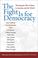 Cover of: The Fight Is for Democracy