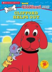 Cover of: Clifford Helps Out (shaped C&a) (Clifford)