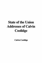 Cover of: State of the Union Addresses of Calvin Coolidge
