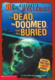 Cover of: History Channel: History's Mysteries: Dead, Doomed And Buried (History Channel)