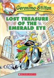 Cover of: Lost treasure of the emerald eye by Elisabetta Dami