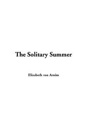 Cover of: The Solitary Summer by Elizabeth von Arnim