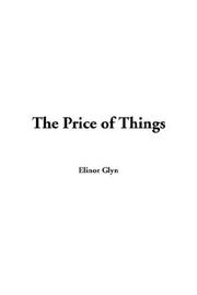 Cover of: The Price Of Things by Elinor Glyn