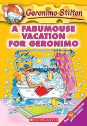Cover of: A fabumouse vacation for Geronimo by Geronimo Stilton ; [illustrations by Larry Keys].