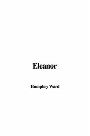 Cover of: Eleanor by Mary Augusta Ward