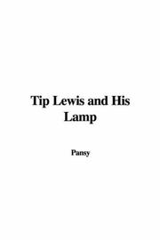 Tip Lewis and His Lamp by Isabella Macdonald Alden