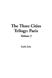 Cover of: The Three Cities Trilogy by Émile Zola