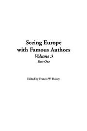 Cover of: Seeing Europe With Famous Authors by Francis W. Halsey, Francis W. Halsey