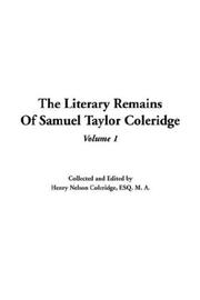Cover of: The Literary Remains Of Samuel Taylor Coleridge