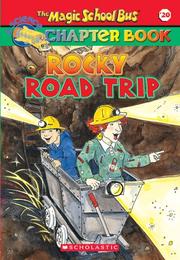 Cover of: Rocky Road Trip (The Magic School Bus Chapter Book #20) : Rocks & Minerals by Judith Stamper