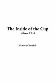 Cover of: The Inside Of The Cup by Winston Churchill