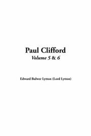 Cover of: Paul Clifford by Edward Bulwer Lytton, Baron Lytton, Edward Bulwer Lytton, Baron Lytton