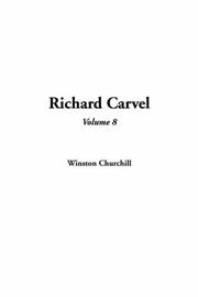 Cover of: Richard Carvel by Winston Churchill