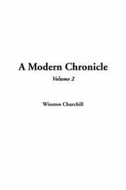 Cover of: A Modern Chronicle by Winston Churchill