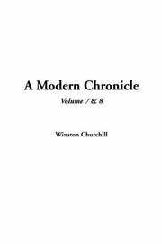 Cover of: A Modern Chronicle by Winston Churchill