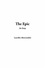 The Epic by Lascelles Abercrombie