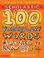 Cover of: 100 Vocabulary Words Kids Need to Know by 4th Grade