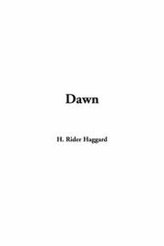 Cover of: Dawn by H. Rider Haggard