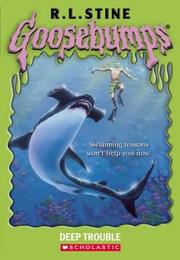 Cover of: Deep Trouble: Goosebumps #19