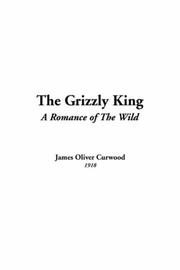 Cover of: The Grizzly King