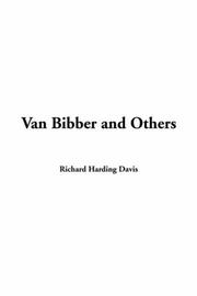 Cover of: Van Bibber And Others by Richard Harding Davis