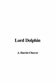 Cover of: Lord Dolphin by Harriet A. Cheever