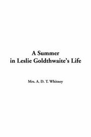 Cover of: A Summer In Leslie Goldthwaite's Life by Adeline Dutton Train Whitney