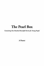 Cover of: The Pearl Box by Pastor., Pastor.