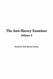Cover of: The Anti-slavery Examiner by American Anti-Slavery Society
