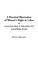 Cover of: A Practical Illustration Of Woman's Right To Labor Or A Letter From Marie E. Zakrzewska, M.d. Late Of Berlin, Prussia