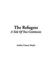 Cover of: The Refugees by Arthur Conan Doyle