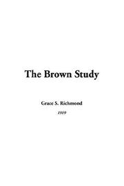 Cover of: The Brown Study | Grace S. Richmond